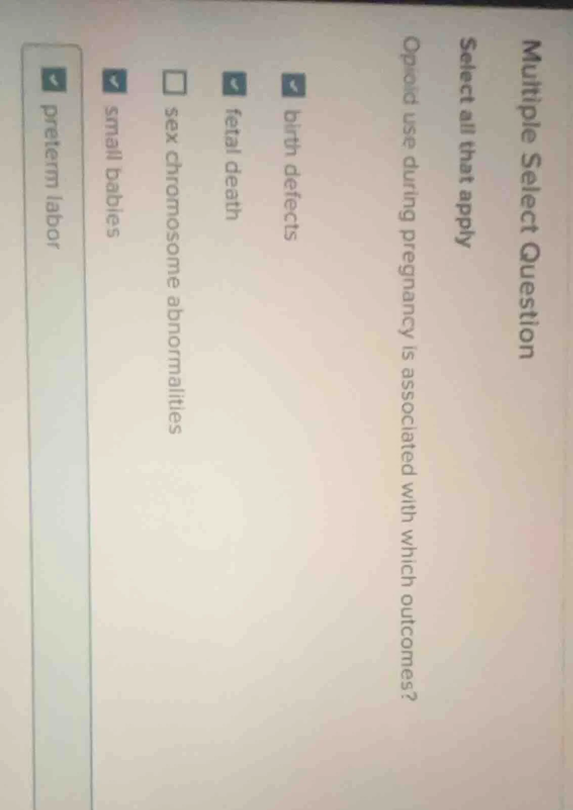 multiple select question select all that apply opioid use during pregna…