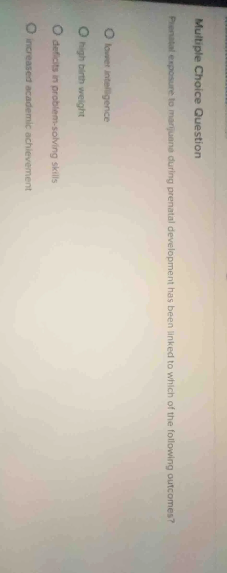 multiple choice question prenatal exposure to marijuana during prenatal…