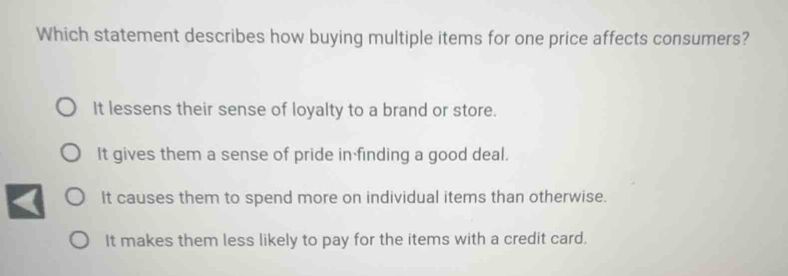 which statement describes how buying multiple items for one price affec…