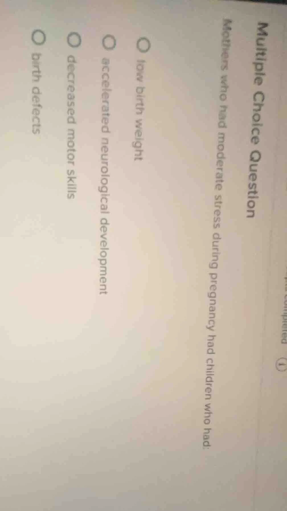 multiple choice question mothers who had moderate stress during pregnan…