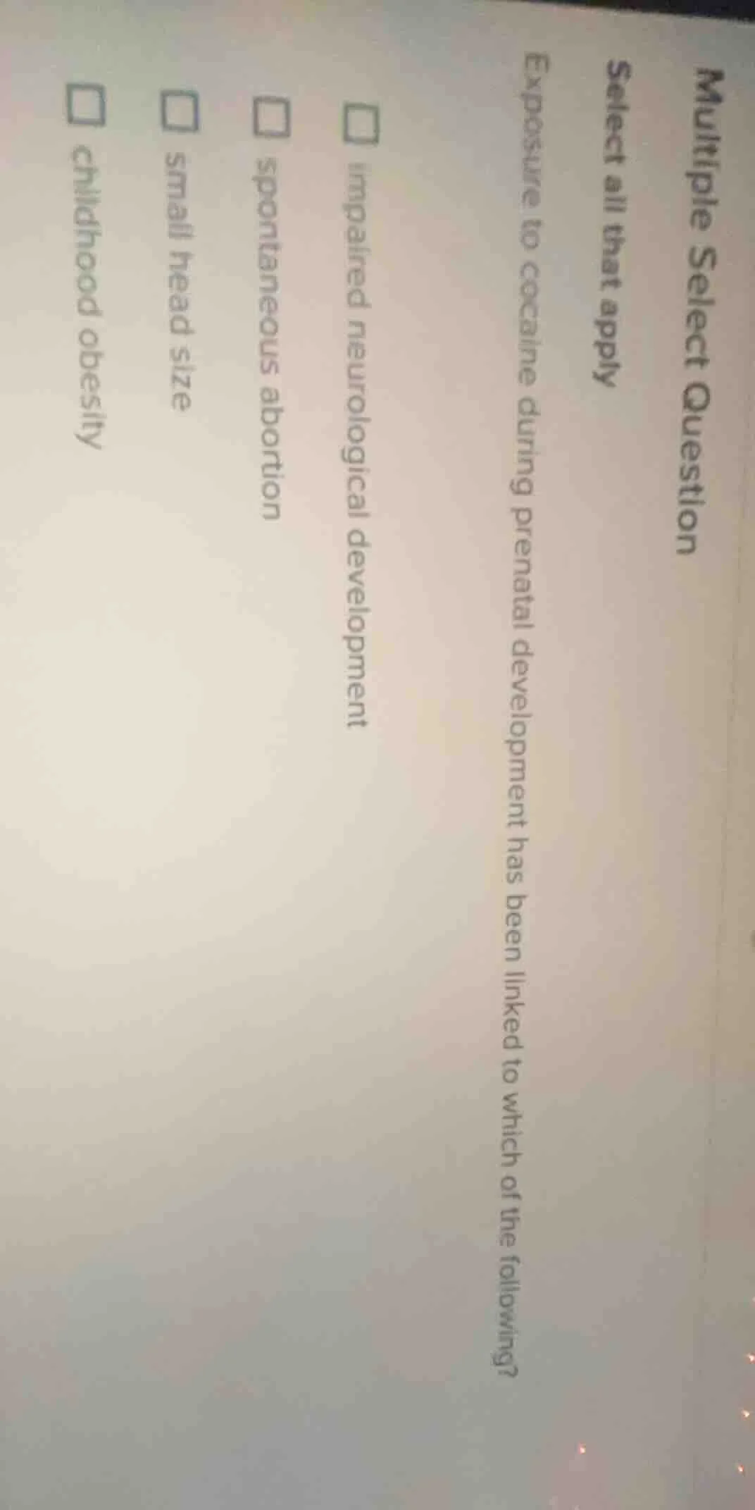 multiple select question select all that apply exposure to cocaine duri…