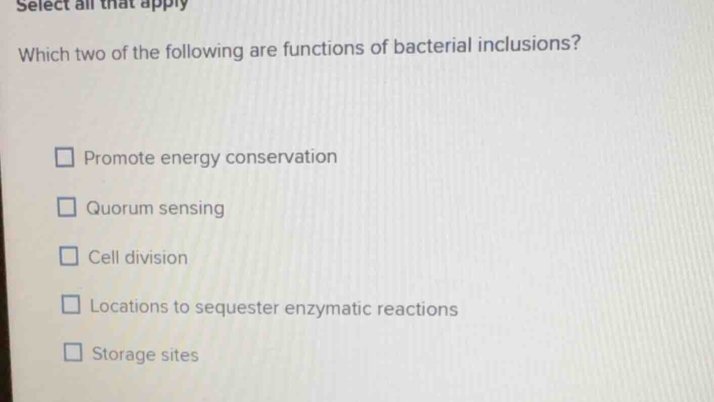 select all that apply which two of the following are functions of bacte…
