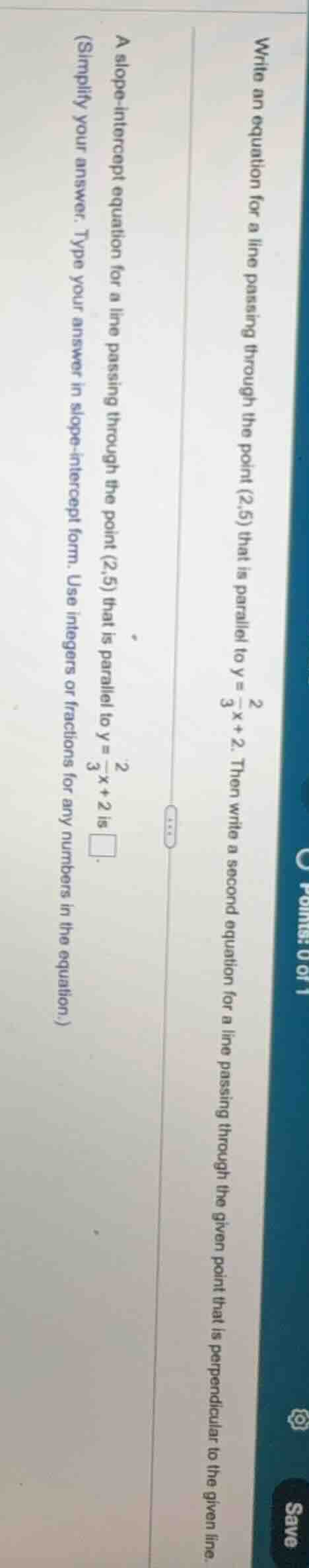 write an equation for a line passing through the point (2,5) that is pa…