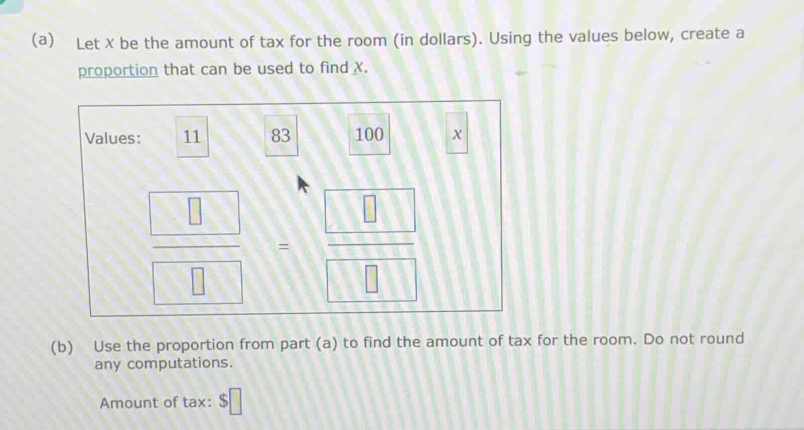 (a) let x be the amount of tax for the room (in dollars). using the val…