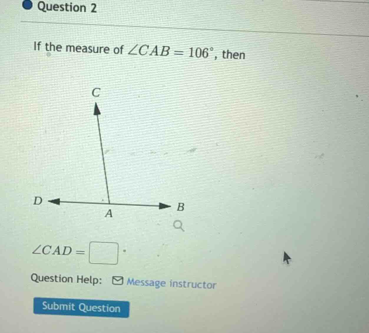 question 2 if the measure of $\\angle cab = 106^\\circ$, then $\\angle …