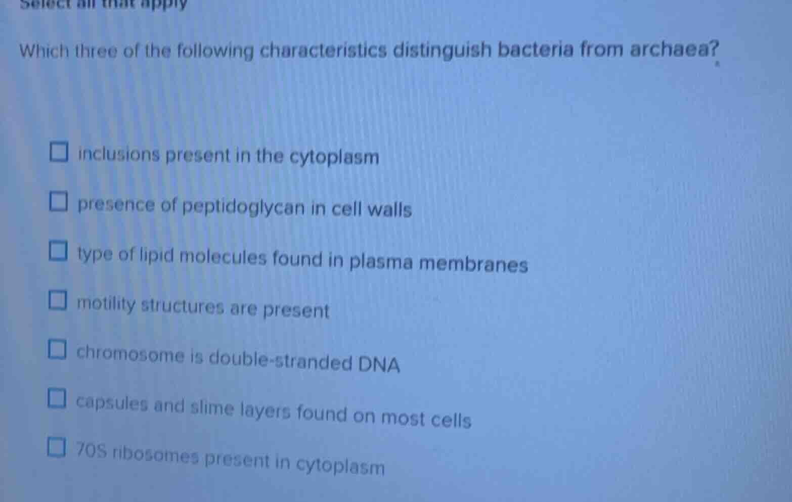 select all that apply which three of the following characteristics dist…