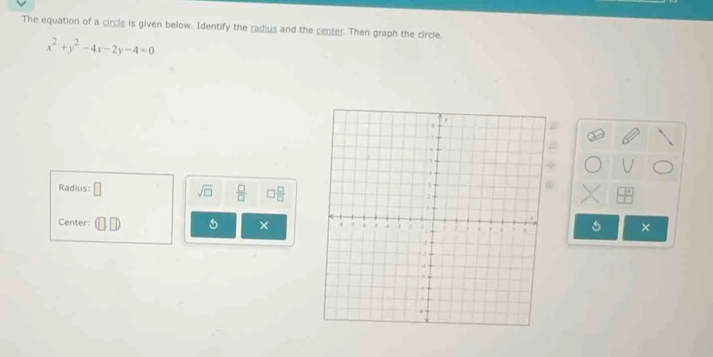 the equation of a circle is given below. identify the radius and the ce…