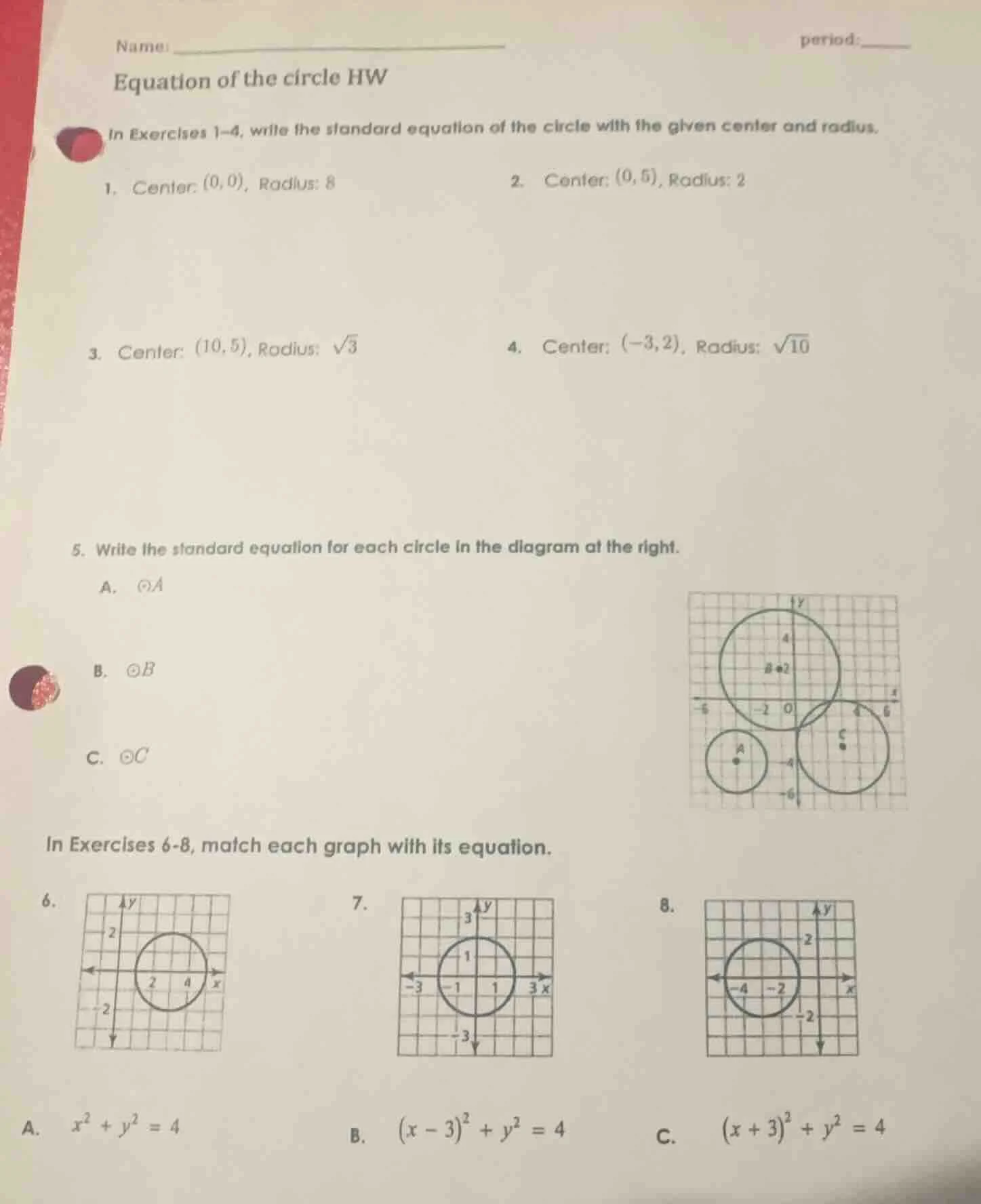 name: period: equation of the circle hw in exercises 1–4, write the sta…