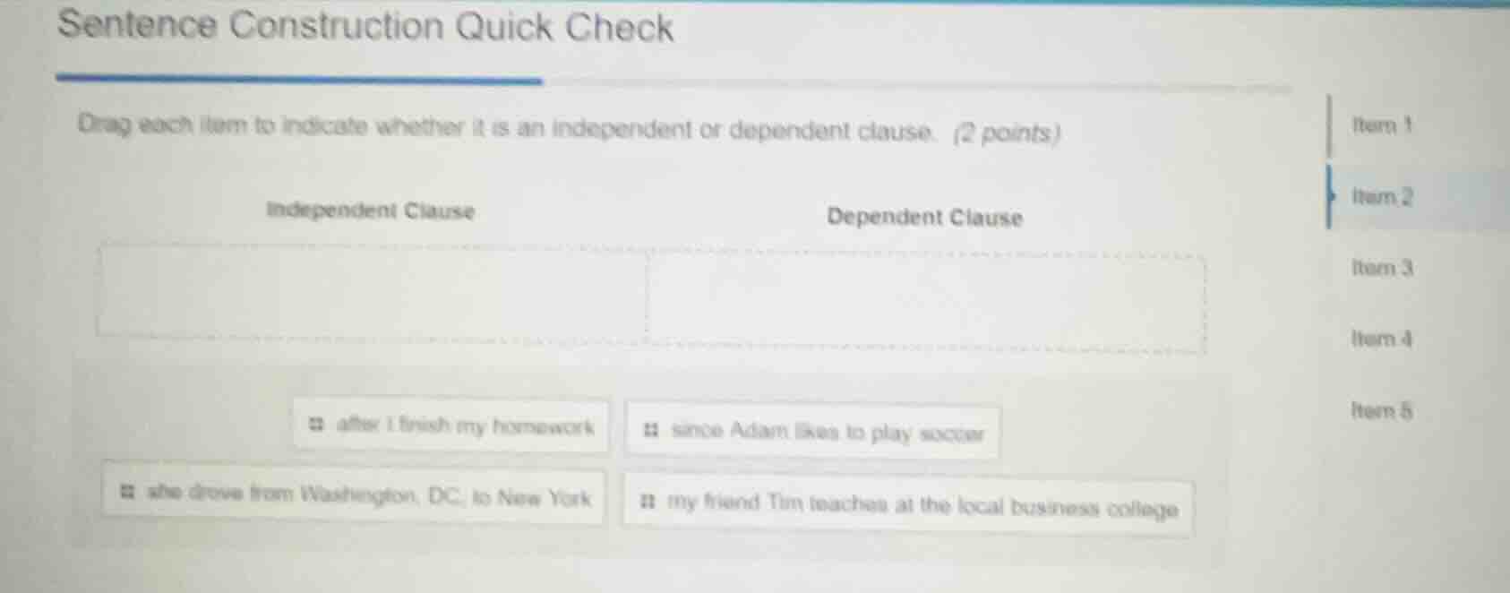 sentence construction quick check drag each item to indicate whether it…