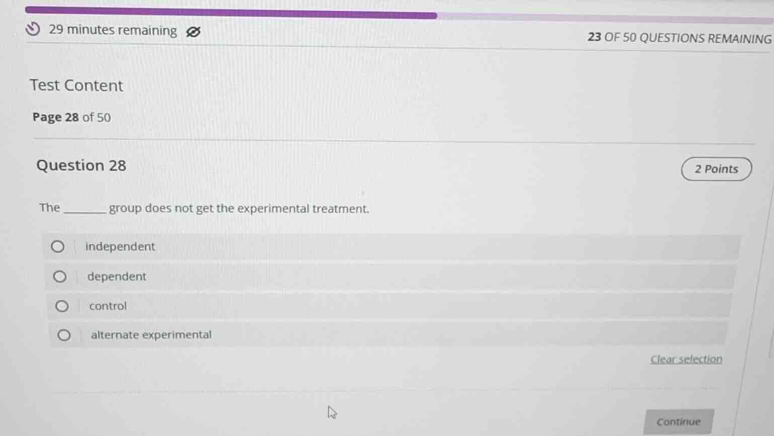 question 28 the ______ group does not get the experimental treatment. i…