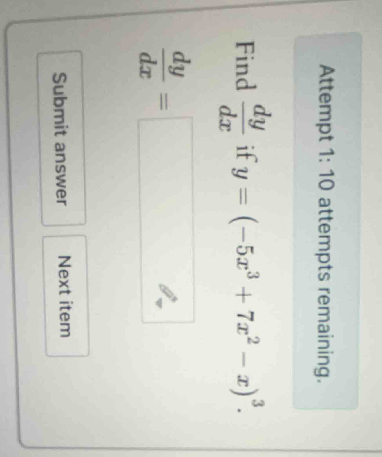 attempt 1: 10 attempts remaining. find \\( \\frac{dy}{dx} \\) if \\( y …