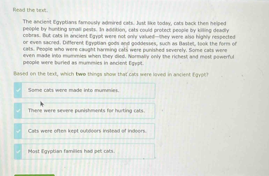read the text. the ancient egyptians famously admired cats. just like t…