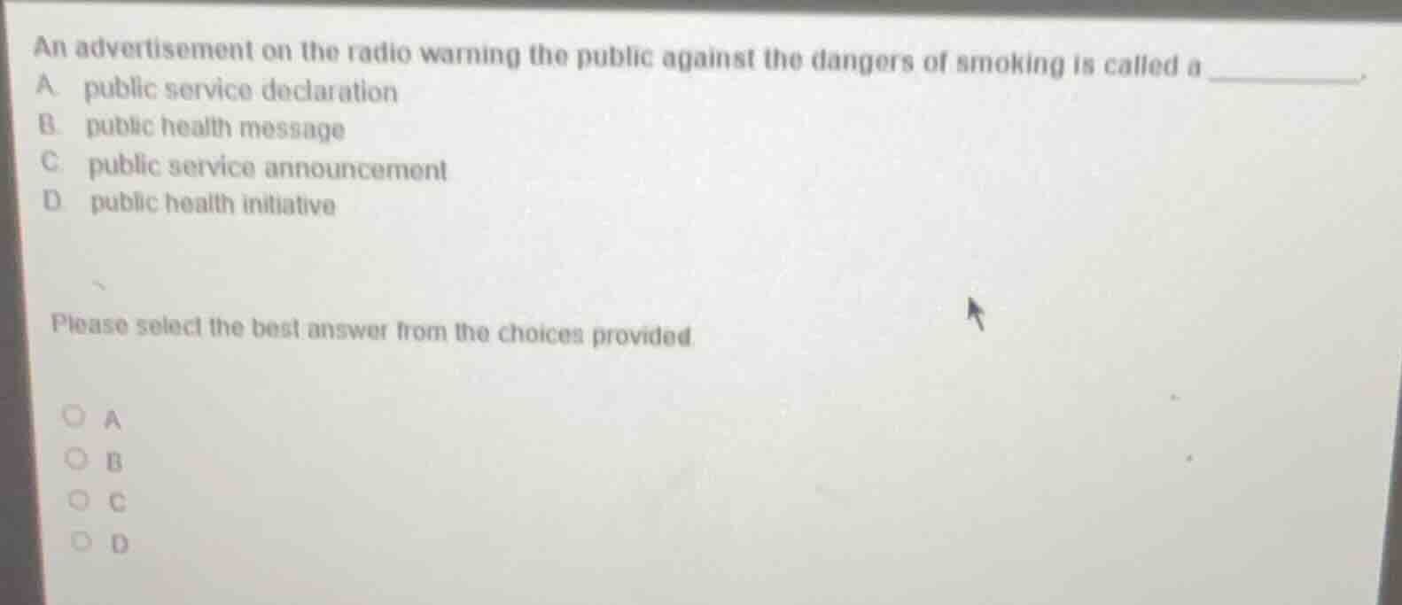 an advertisement on the radio warning the public against the dangers of…