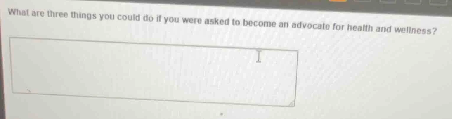 what are three things you could do if you were asked to become an advoc…