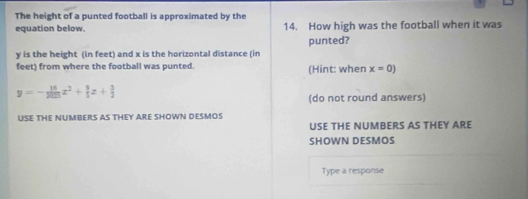 the height of a punted football is approximated by the equation below. …