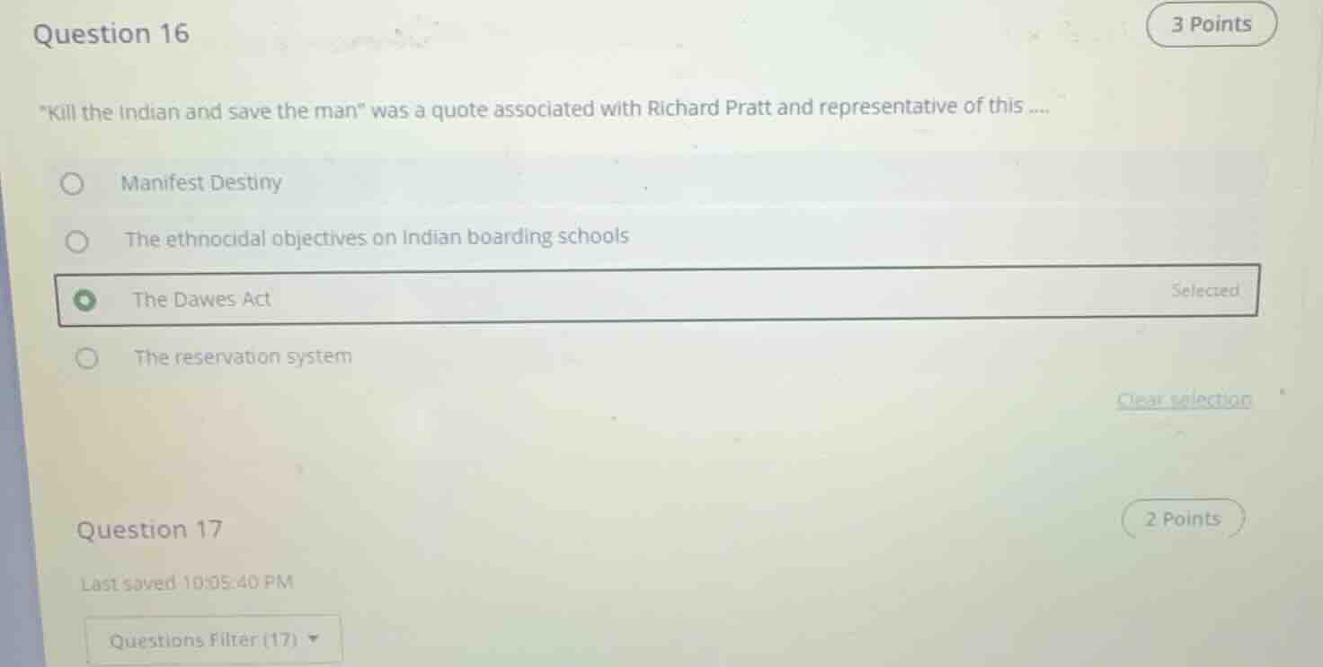question 16 \kill the indian and save the man\ was a quote associated w…
