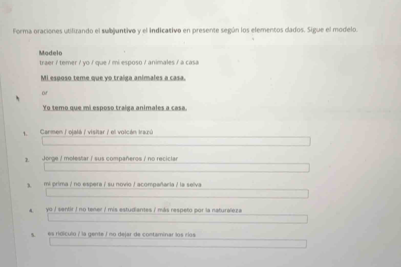 forma oraciones utilizando el subjuntivo y el indicativo en presente se…