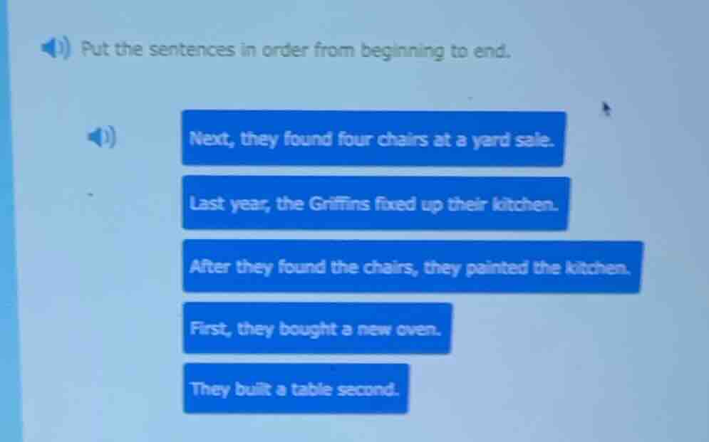 put the sentences in order from beginning to end. next, they found four…