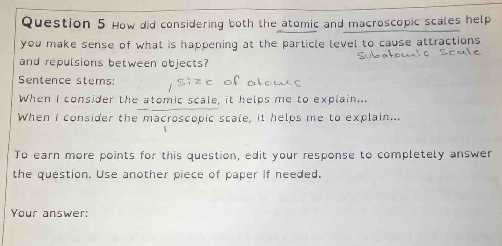 question 5 how did considering both the atomic and macroscopic scales h…