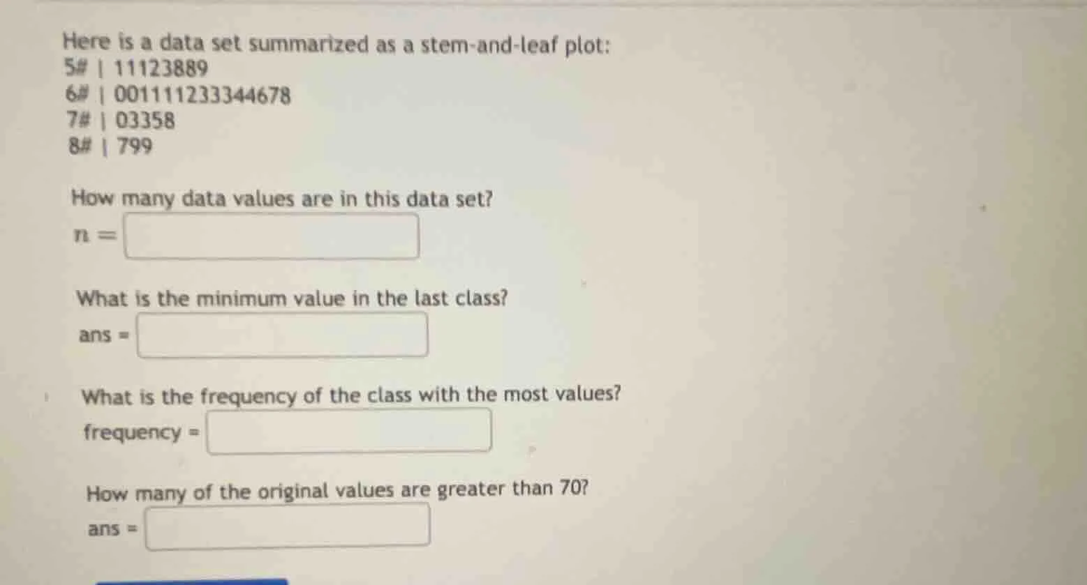 here is a data set summarized as a stem-and-leaf plot: 5# | 11123889 6#…