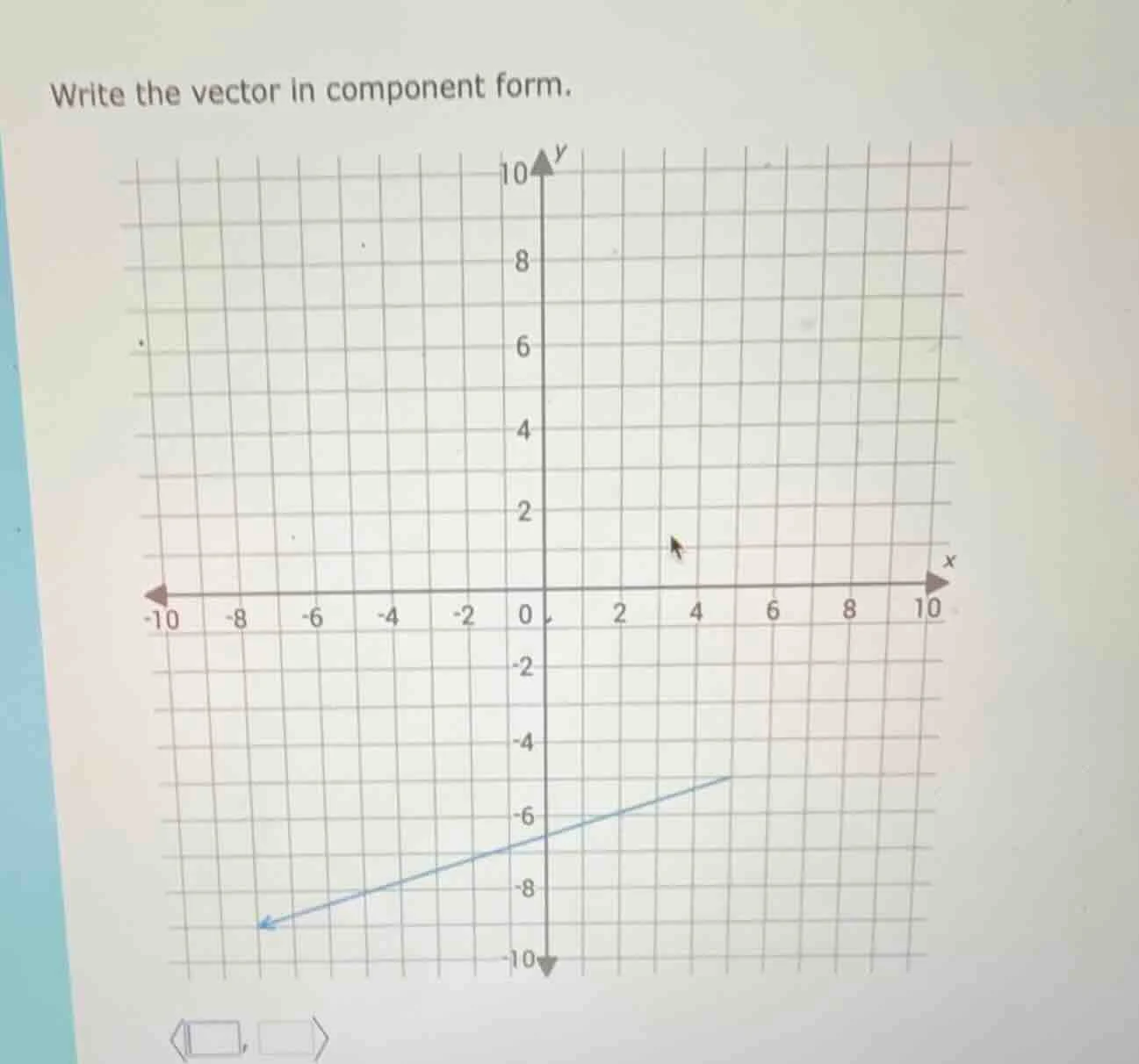 write the vector in component form.