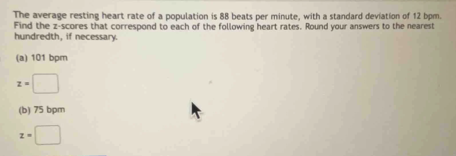 the average resting heart rate of a population is 88 beats per minute, …