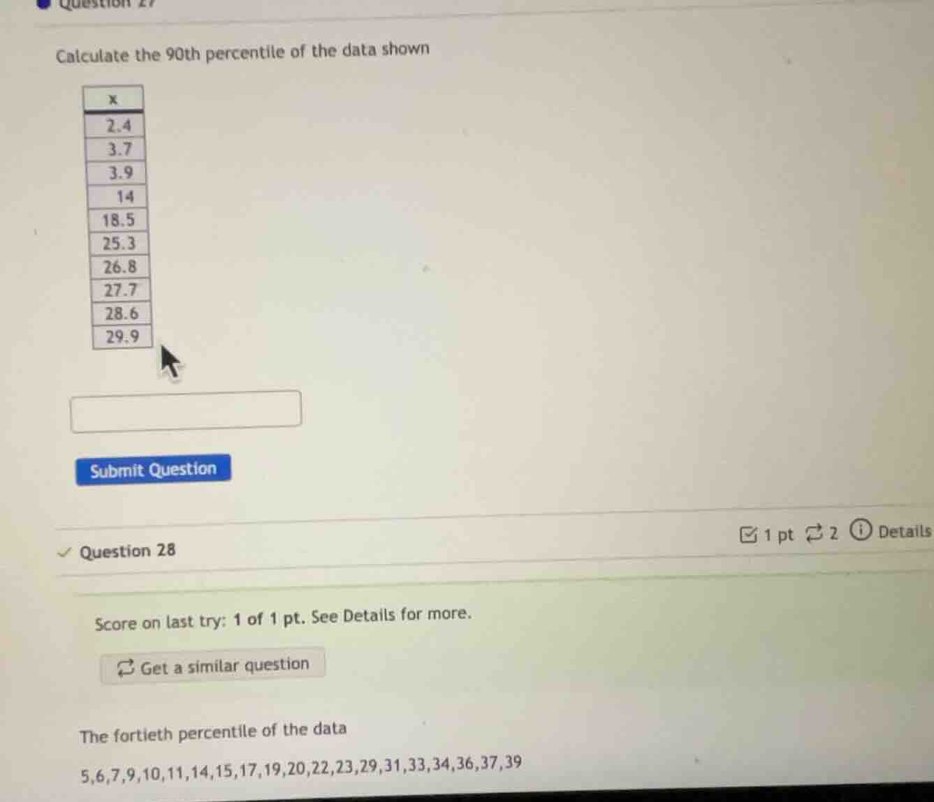 question 27 calculate the 90th percentile of the data shown x 2.4 3.7 3…