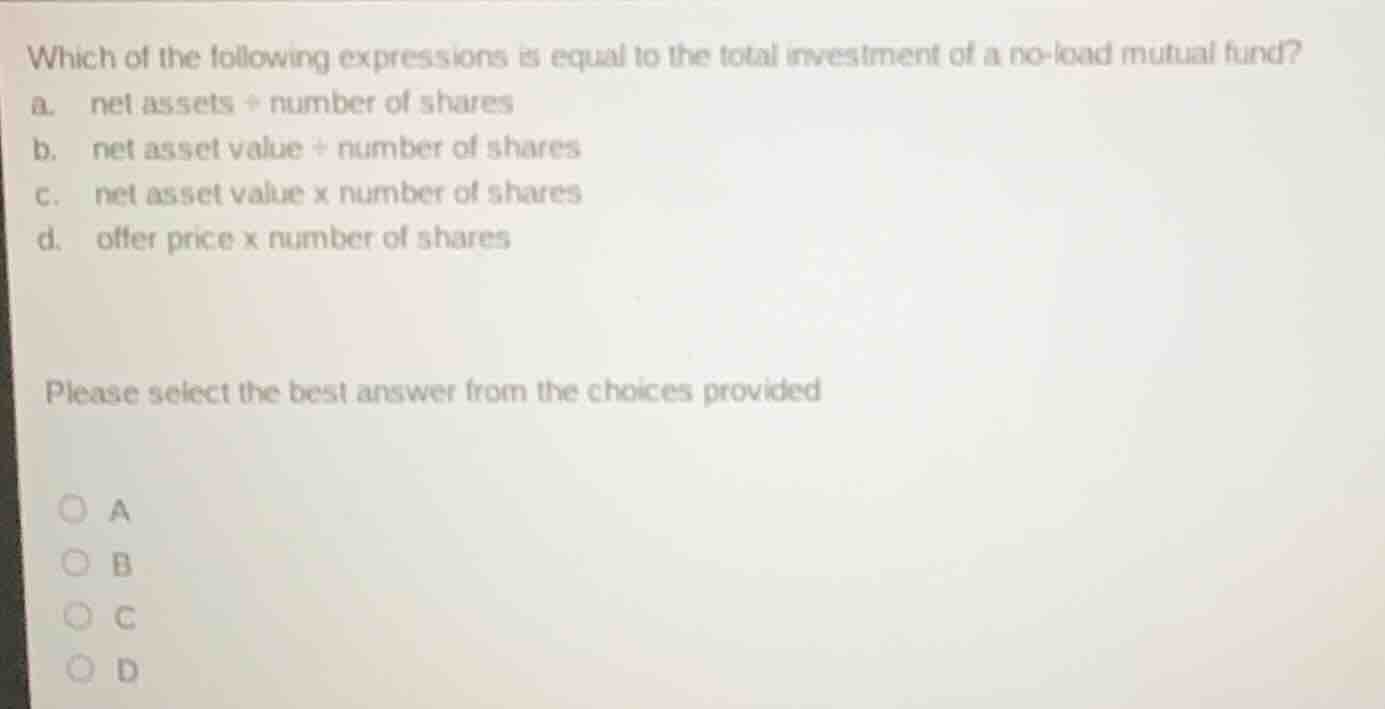 which of the following expressions is equal to the total investment of …