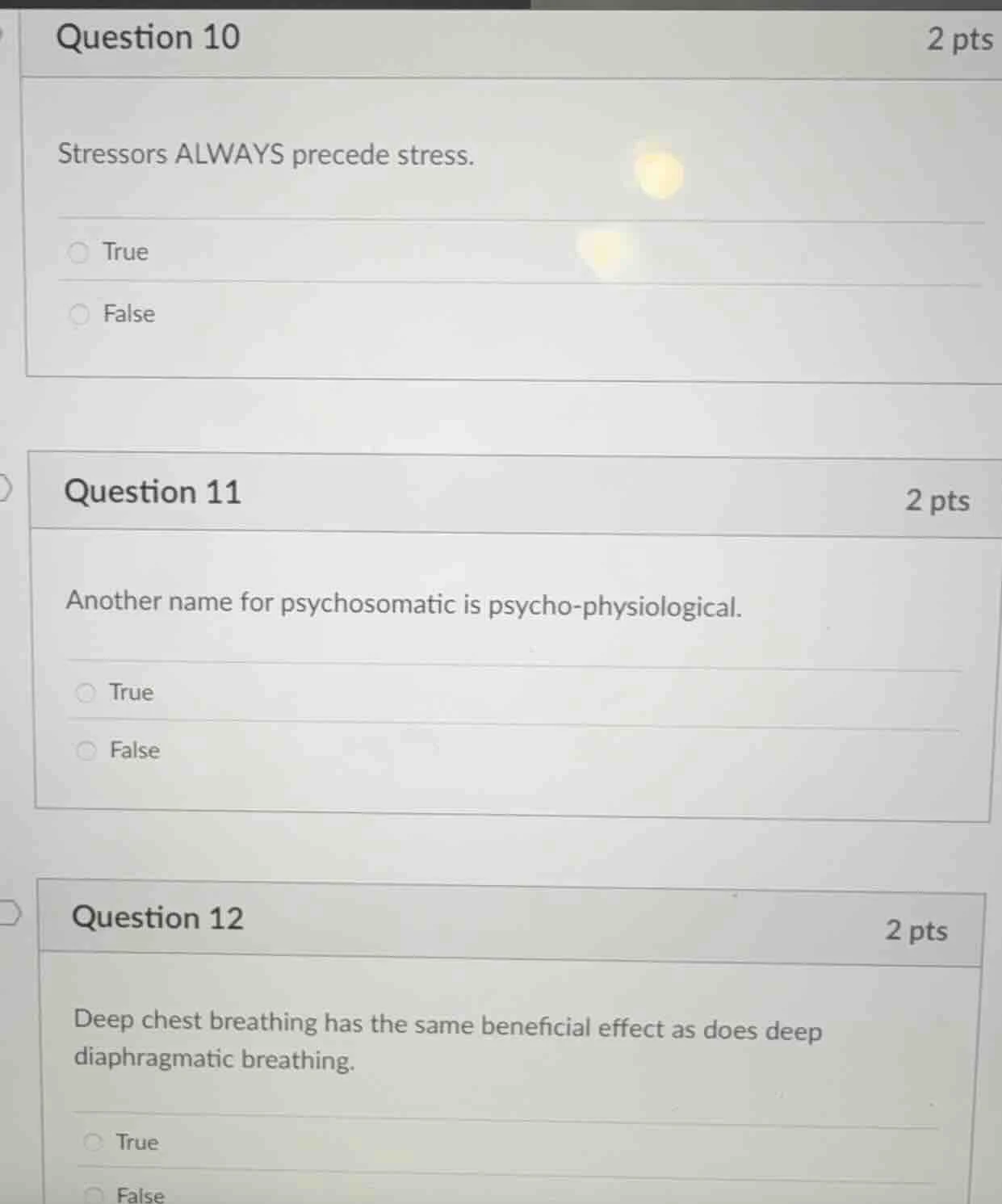 question 10 stressors always precede stress. true false question 11 ano…