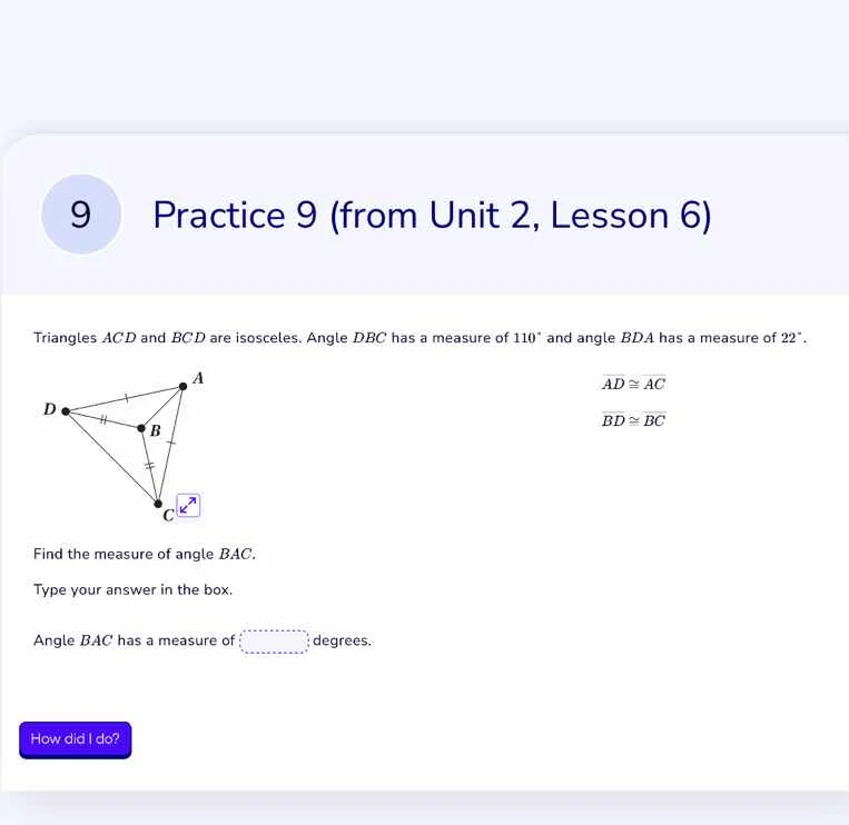 practice 9 (from unit 2, lesson 6) triangles acd and bcd are isosceles.…