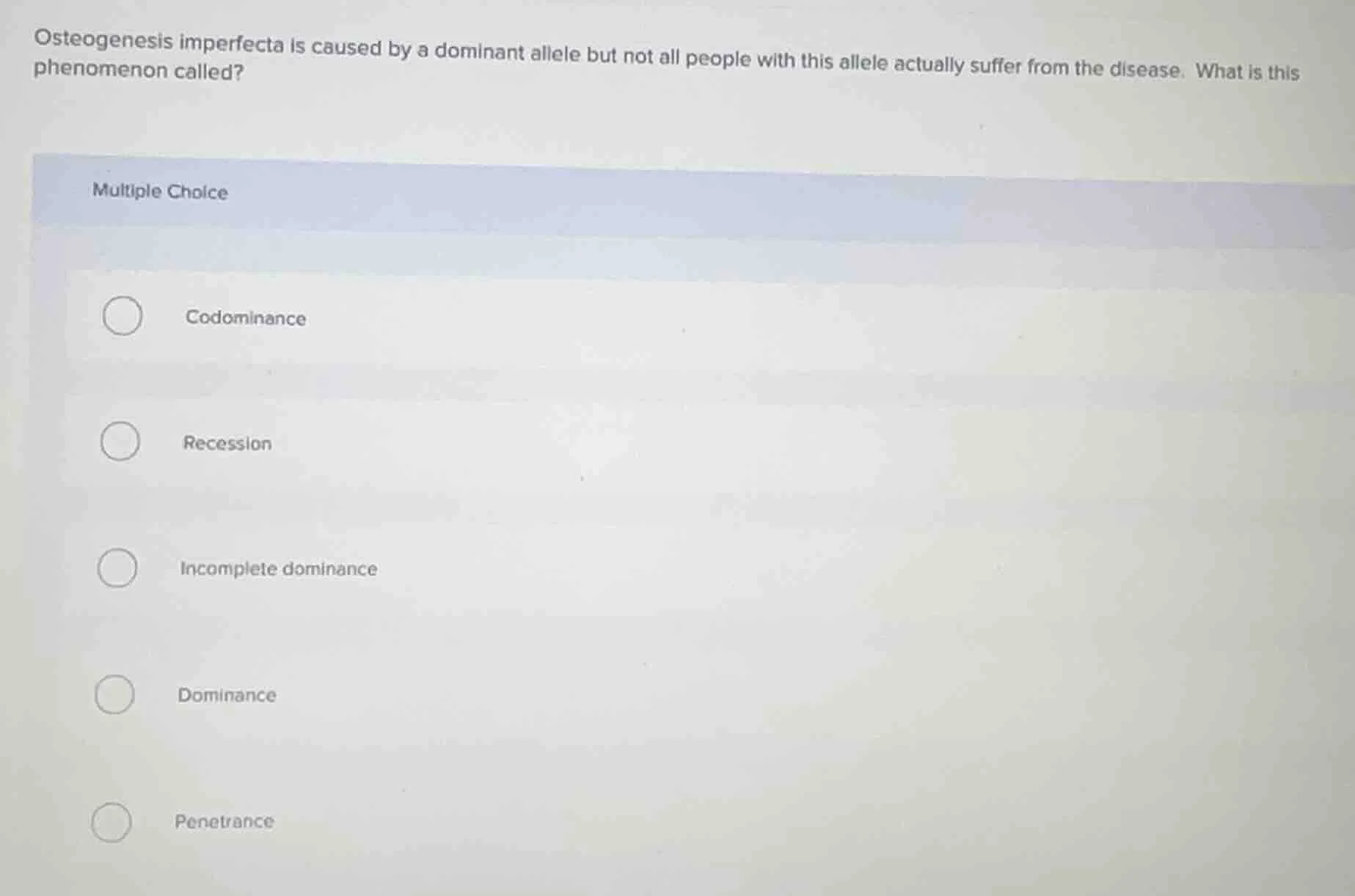 osteogenesis imperfecta is caused by a dominant allele but not all peop…
