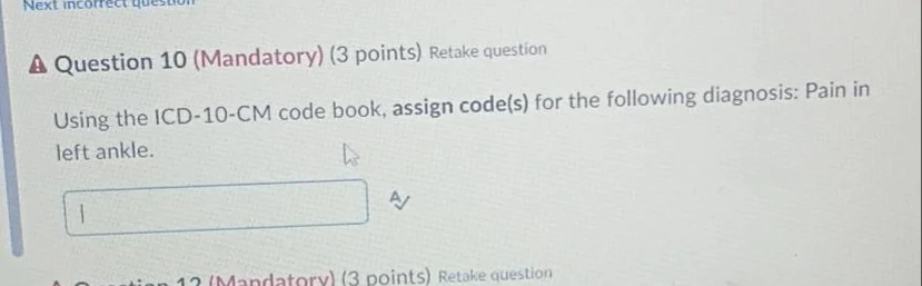 question 10 (mandatory) (3 points) retake question using the icd - 10 -…