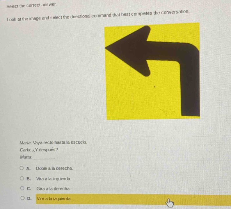 select the correct answer. look at the image and select the directional…