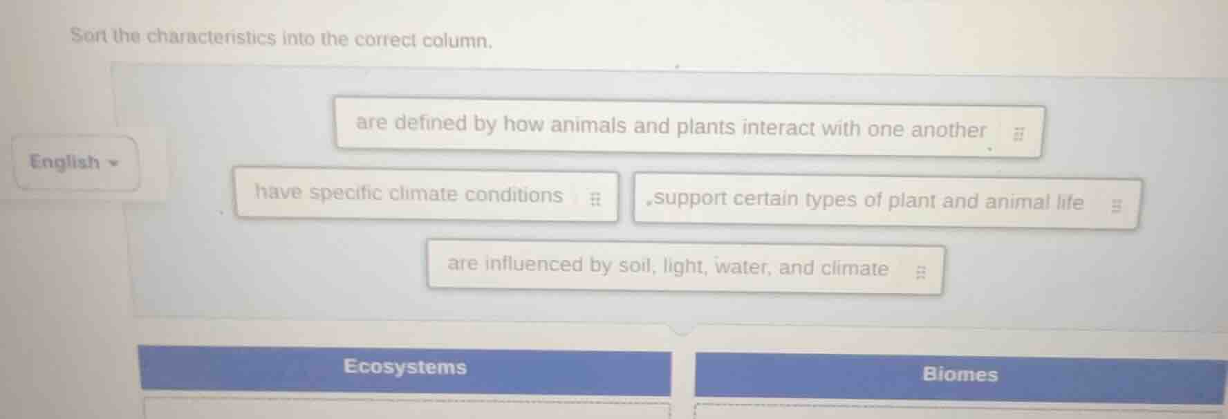 sort the characteristics into the correct column. are defined by how an…