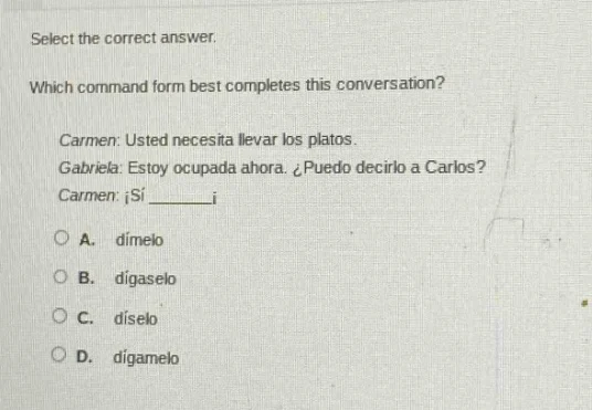 select the correct answer. which command form best completes this conve…