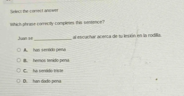 select the correct answer which phrase correctly completes this sentenc…