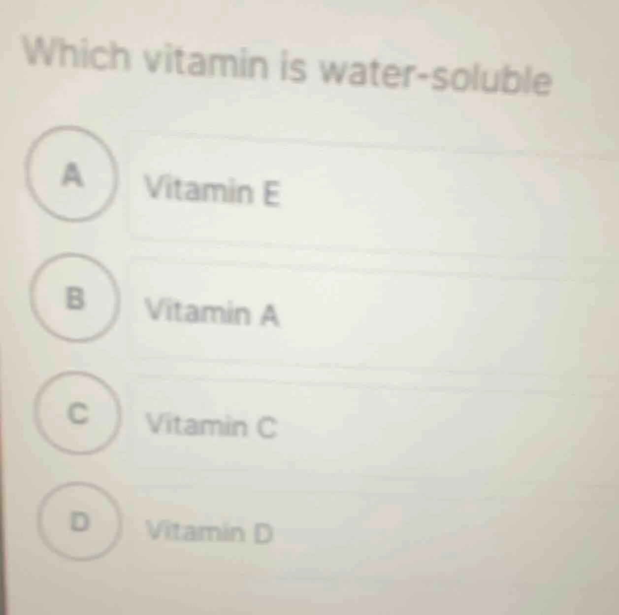 which vitamin is water - soluble a vitamin e b vitamin a c vitamin c d …