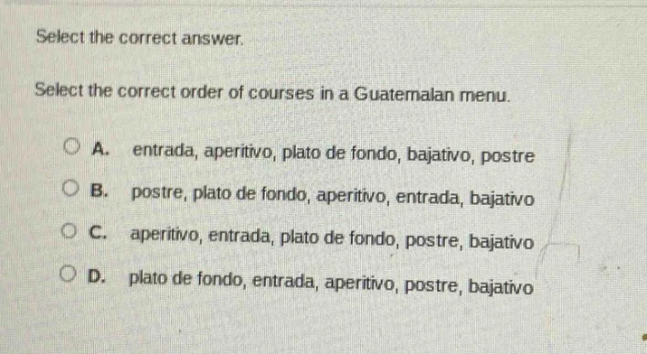 select the correct answer. select the correct order of courses in a gua…