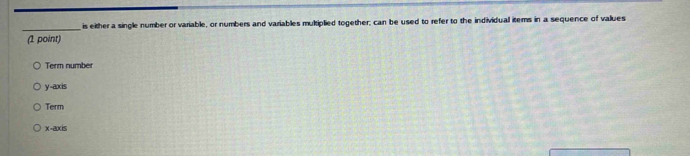 ______ is either a single number or variable, or numbers and variables …