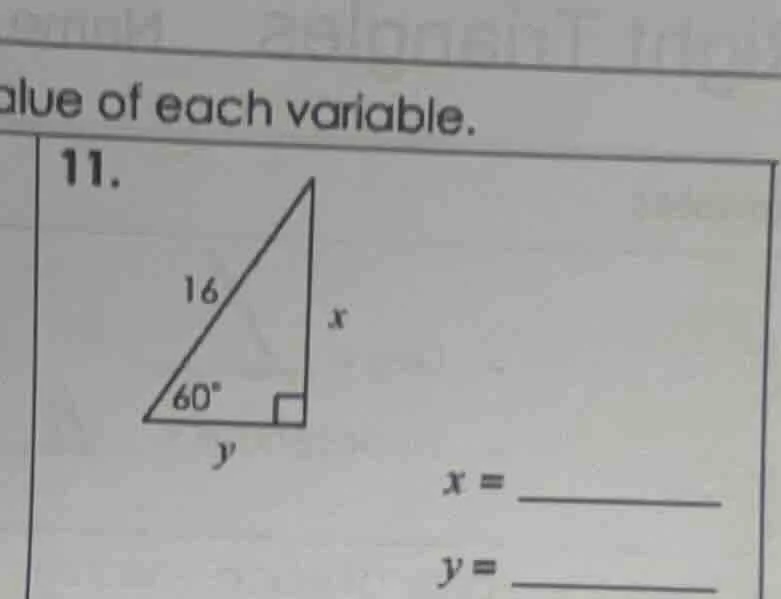 alue of each variable. 11. x = y =