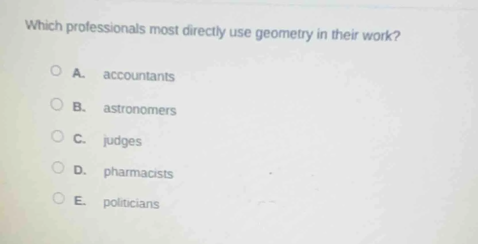 which professionals most directly use geometry in their work? a. accoun…