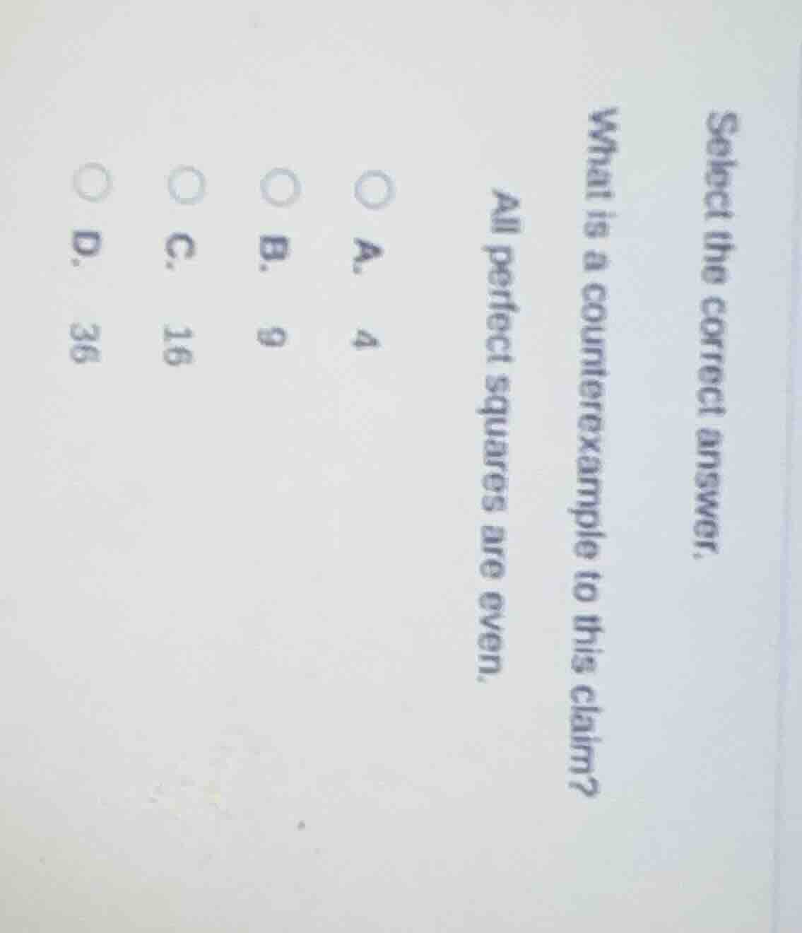 select the correct answer. what is a counterexample to this claim? all …