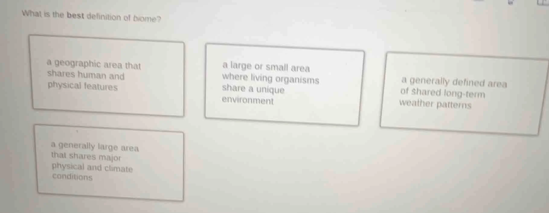 what is the best definition of biome? a geographic area that shares hum…