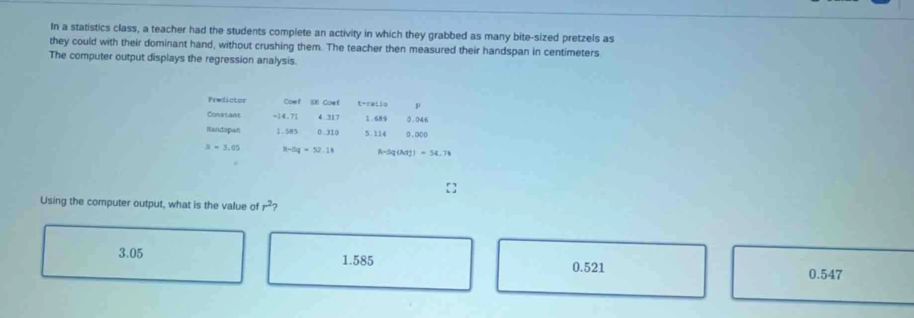 in a statistics class, a teacher had the students complete an activity …