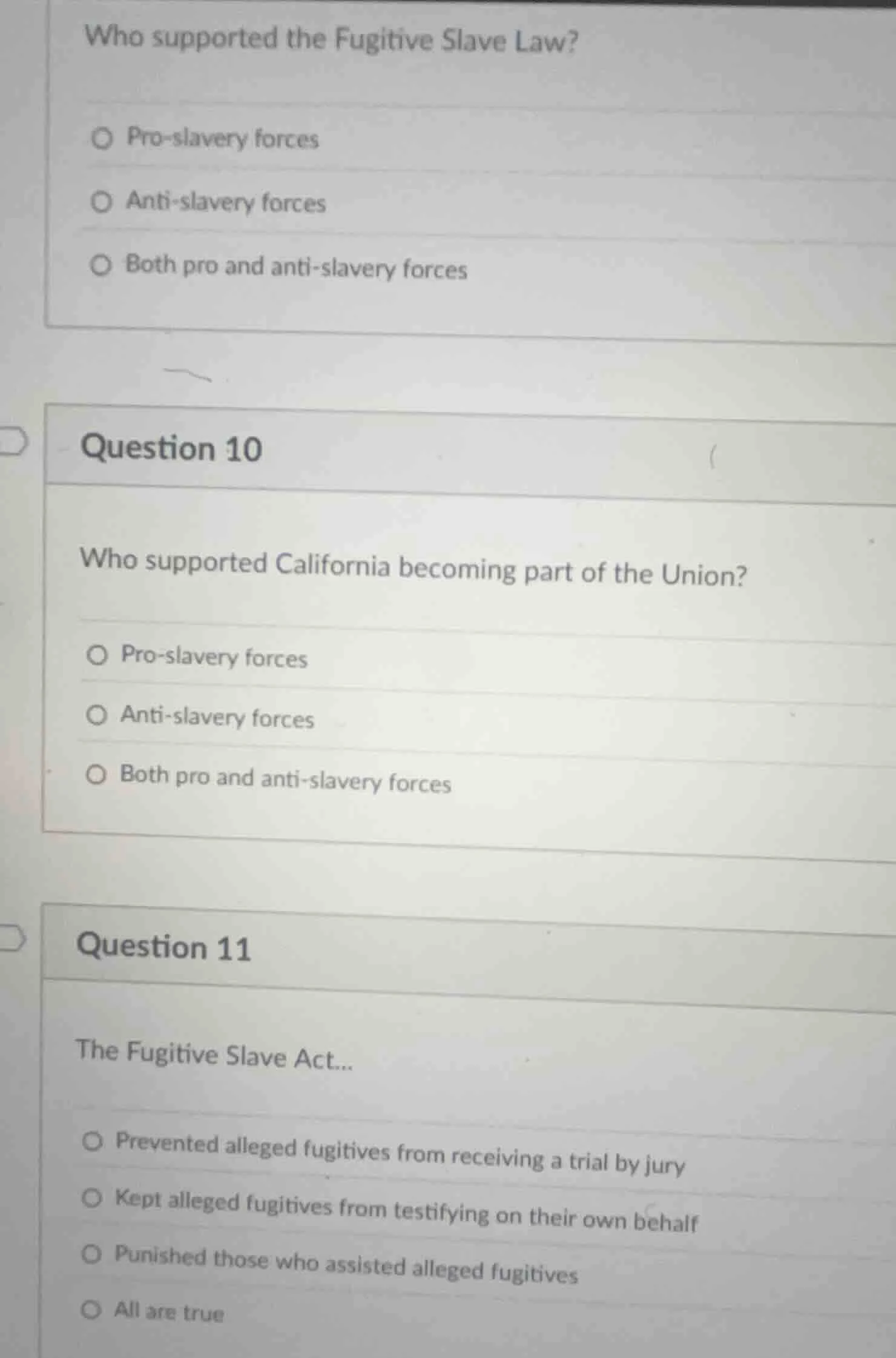 who supported the fugitive slave law? ○ pro - slavery forces ○ anti - s…