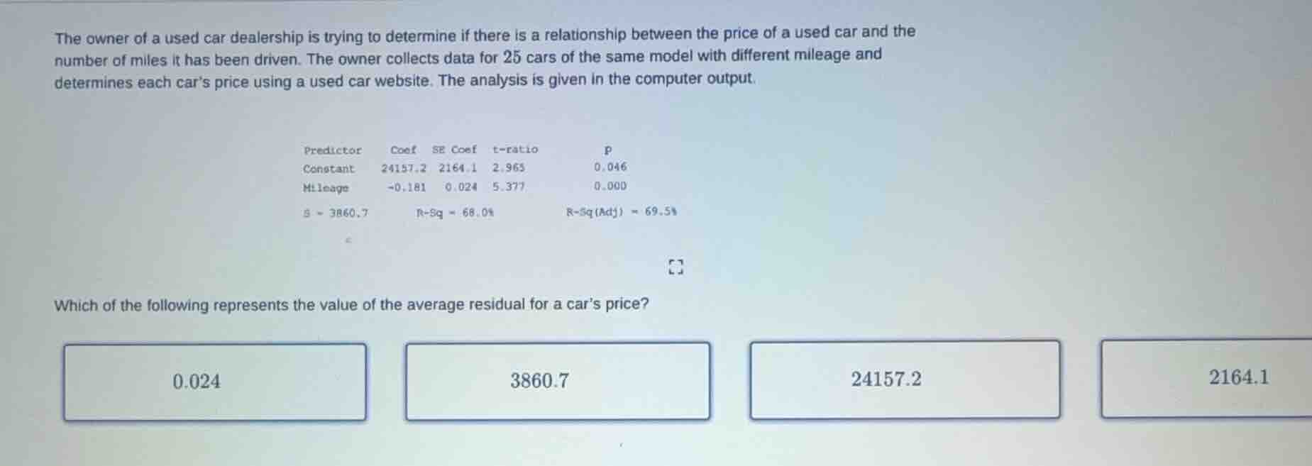 the owner of a used car dealership is trying to determine if there is a…