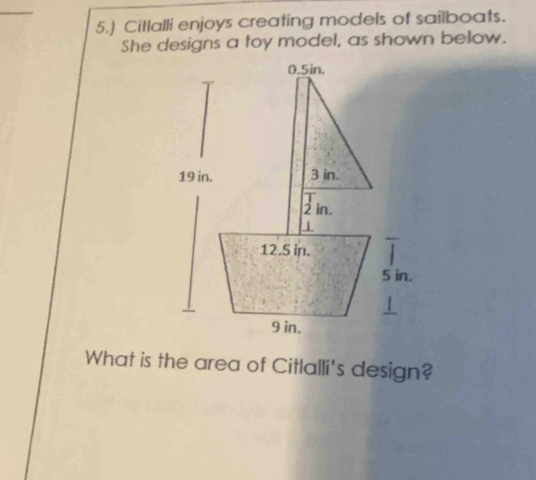 5.) citlalli enjoys creating models of sailboats. she designs a toy mod…