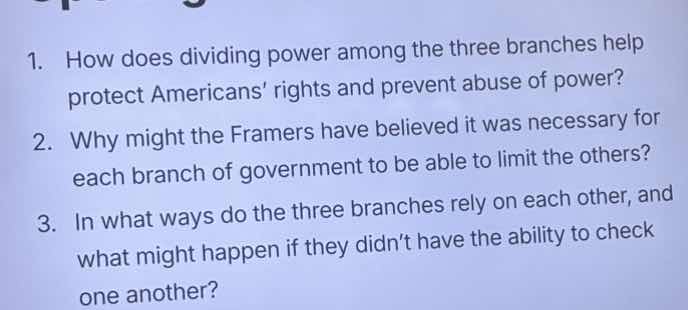 1. how does dividing power among the three branches help protect americ…