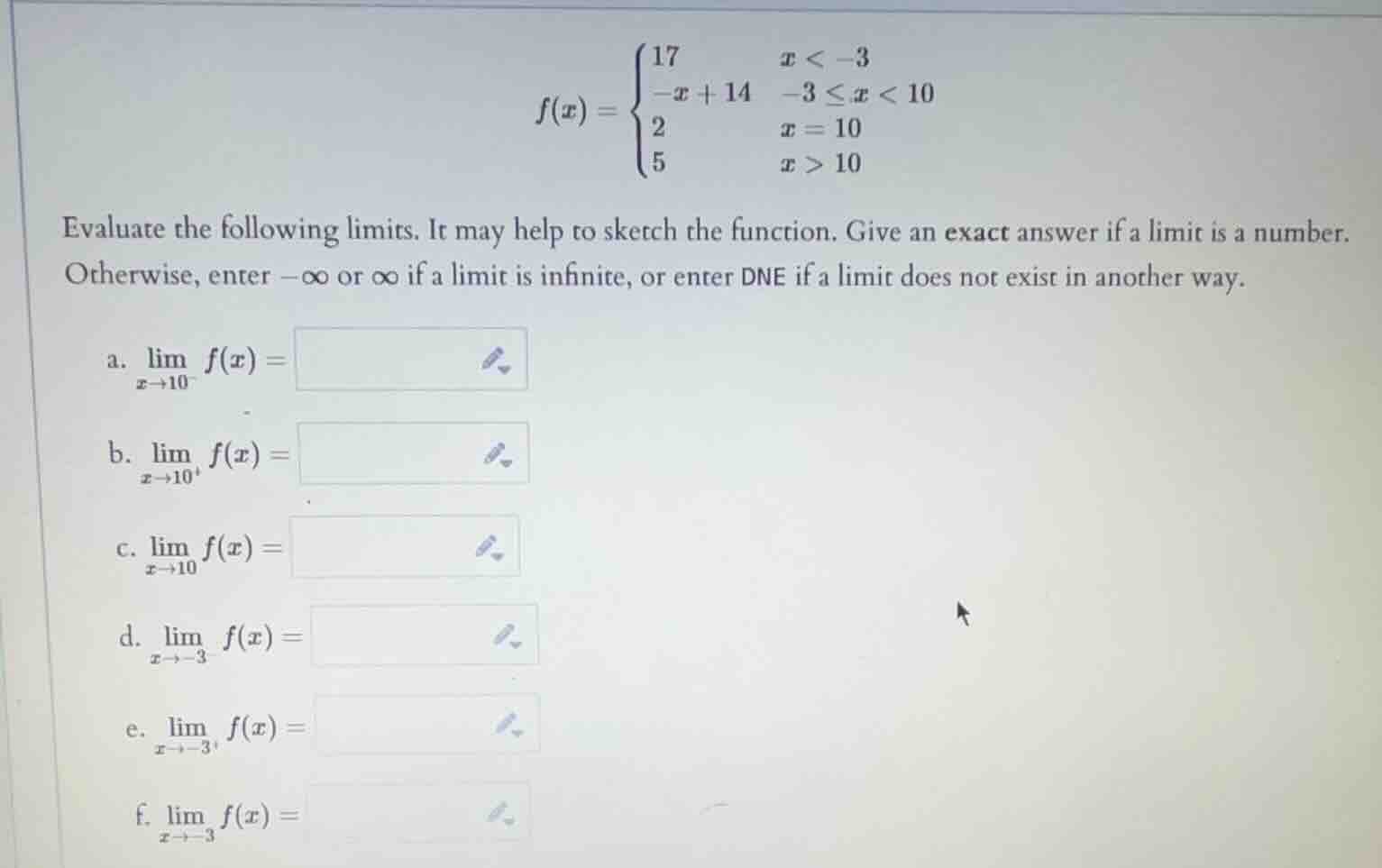 f(x)=\\begin{cases}17 & x < -3\\\\ -x + 14 & -3 \\leq x < 10\\\\ 2 & x …