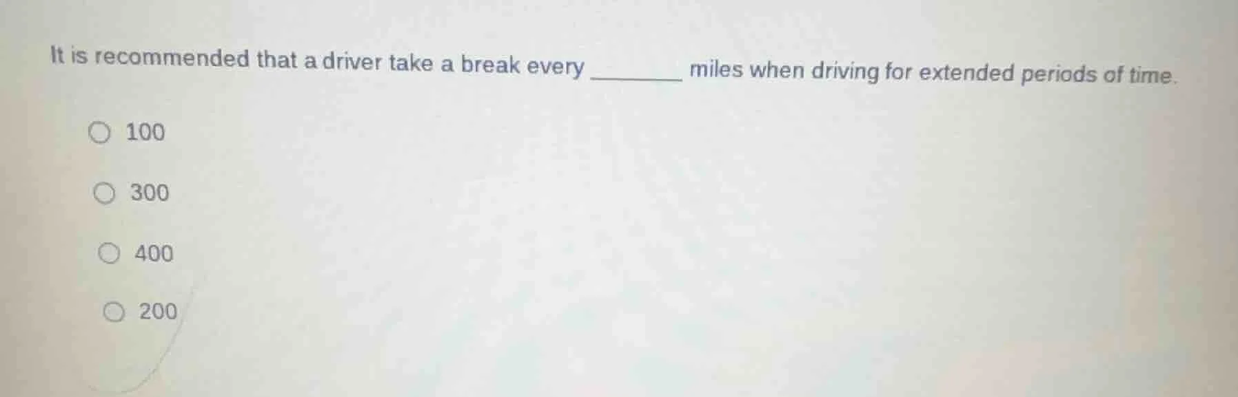 it is recommended that a driver take a break every ______ miles when dr…
